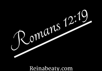 Romans 12:19.God is just